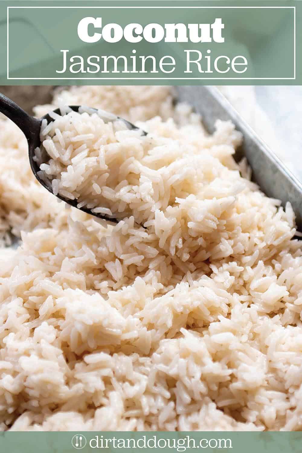 Coconut Jasmine Rice - Dirt and Dough